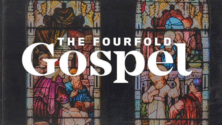 The Fourfold Gospel