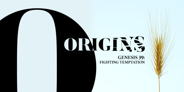 Message Takeaway: Fighting Temptation