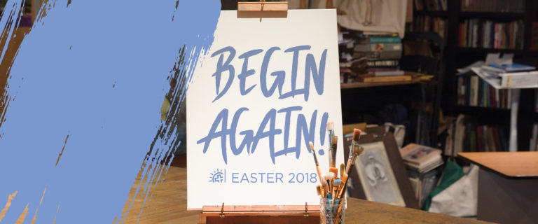 Weekend Message Takeaway: “Begin Again”