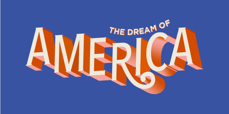 Weekend Message Takeaway: The Dream of America