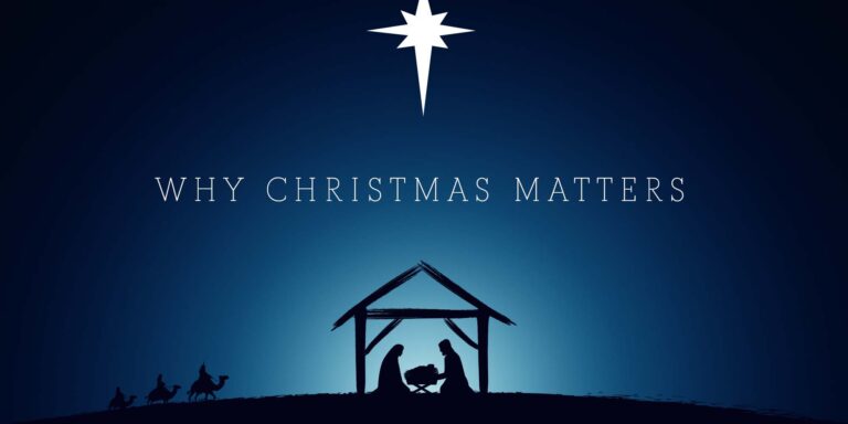 Why Christmas Matters