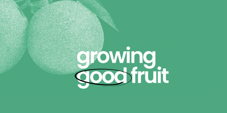 Growing Good Fruit