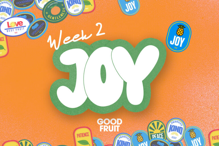 Good Fruit Week 2 Study Guide