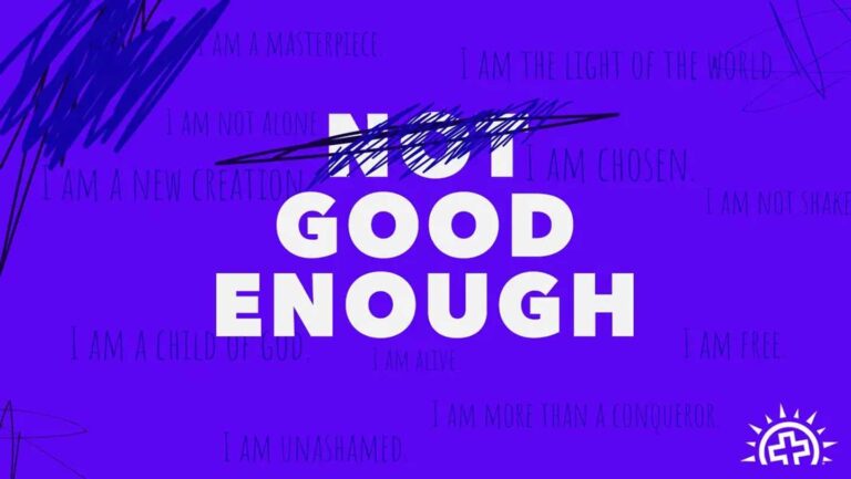 Not Good Enough: A Study of God’s Love for Us