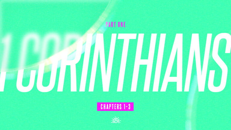1 Corinthians: Part 1