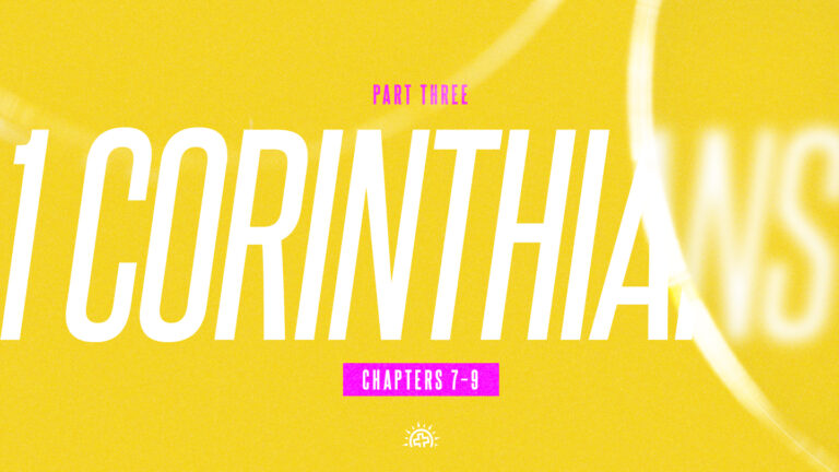 1 Corinthians: Part 3