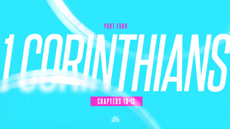 1 Corinthians: Part 4