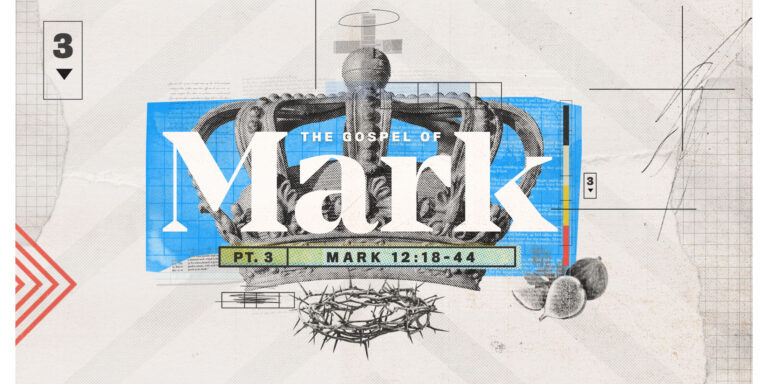 Mark 12:18–44 Study Guide