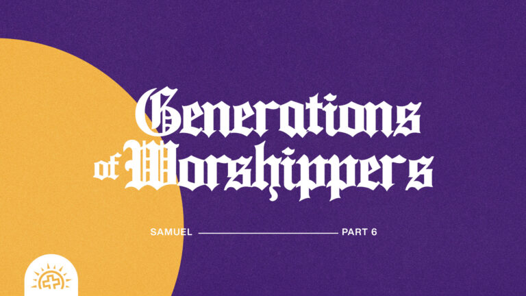 Week 34: 2 Samuel 22