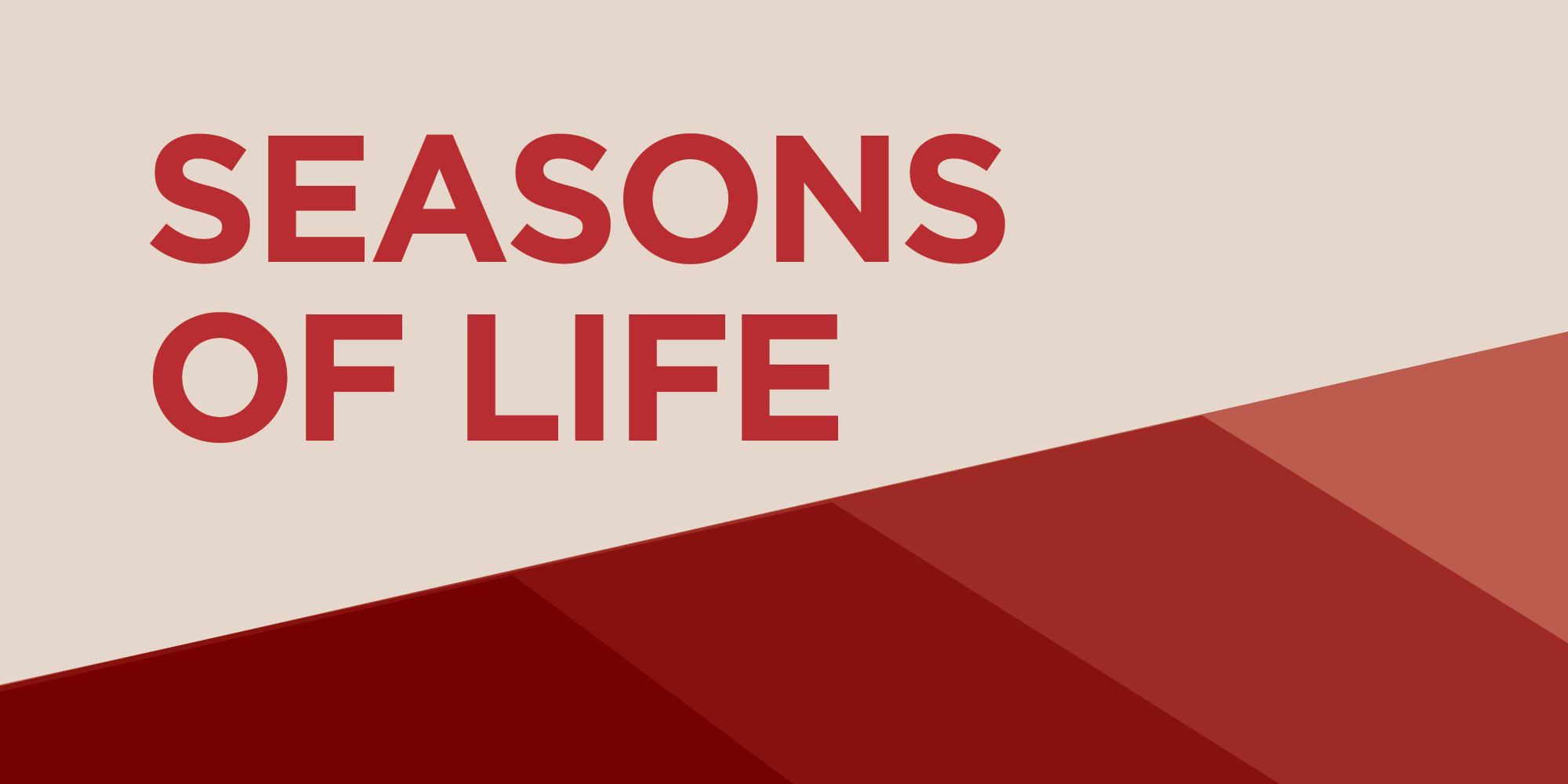 Seasons of Life