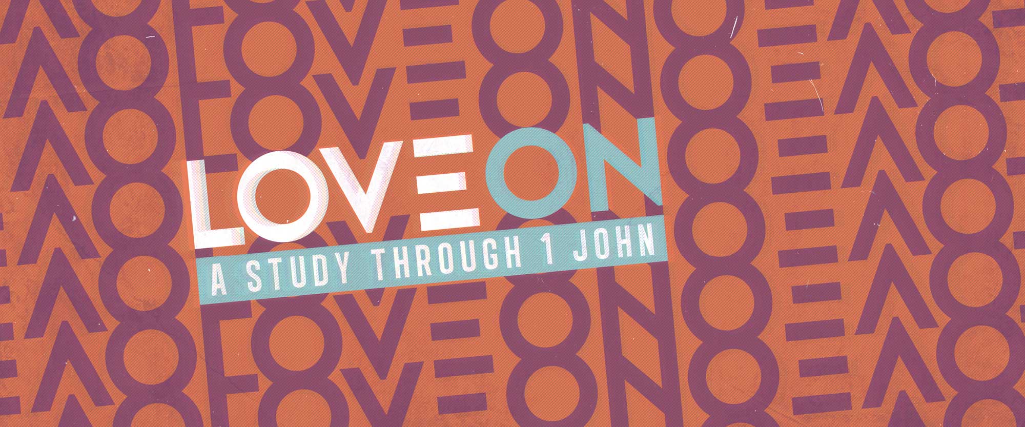 LOVEON A Study Through 1 John Series Image
