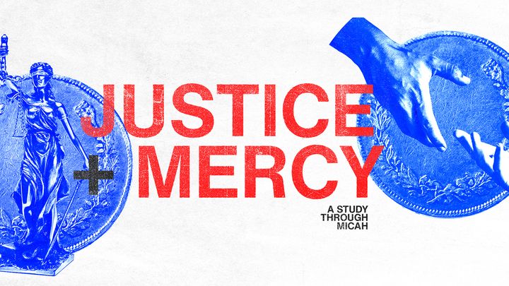 Micah - Justice+Mercy Devo Image